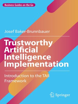 cover image of Trustworthy Artificial Intelligence Implementation